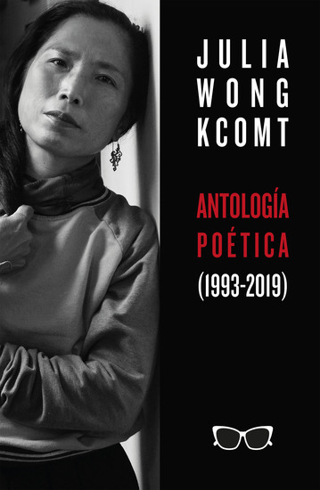 Antología poética de Julia Wong (1993-2019) - cover