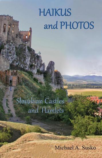 Haikus and Photos: Slovakian Castles and Hamlets - cover