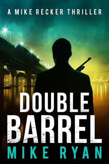 Double Barrel - The Silencer Series #13 - cover