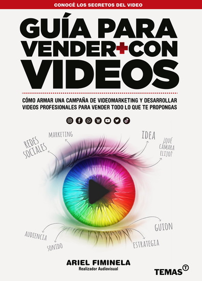 Guia para vender más con videos - Como armar una campaña de videomarketing y desarrollar videos profesionales para vender todo lo que te propongas - cover