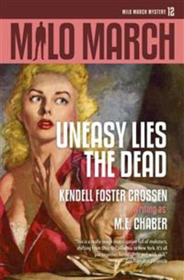 Milo March #12 - Uneasy Lies the Dead - cover