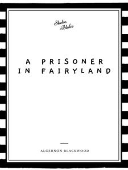 A Prisoner in Fairyland - cover