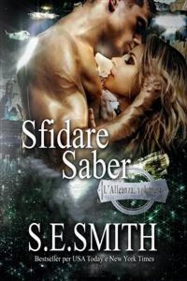 Sfidare Saber - L’Alleanza volume 4 - cover