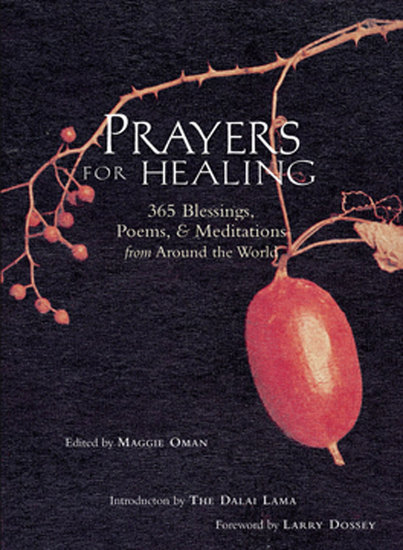 Prayers for Healing - 365 Blessings Poems & Meditations from Around the World (Meditations for Healing for Readers of Earth Prayers or Praying Through It) - cover