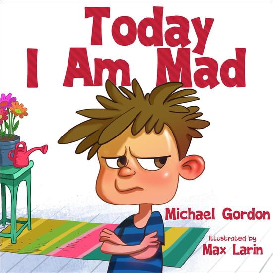 Today I Am Mad - Self-Regulation Skills #1 - cover