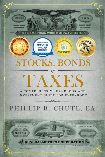 Stocks Bonds & Taxes - A Comprehensive Handbook and Investment Guide for Everybody - cover