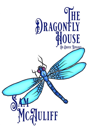 The Dragonfly House - An Erotic Romance - cover