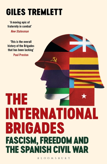 The International Brigades - Fascism Freedom and the Spanish Civil War - cover