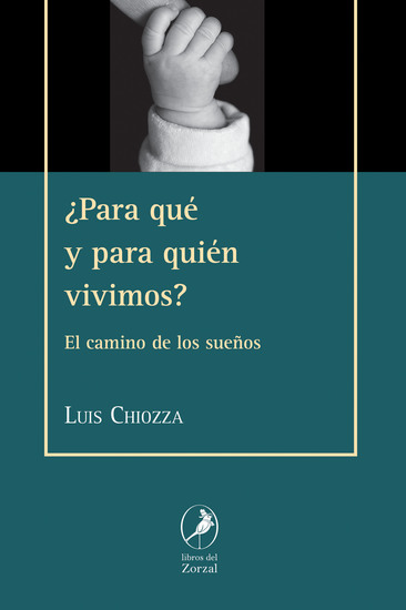 ¿Para qué y para quién vivimos? - El camino de los sueños - cover