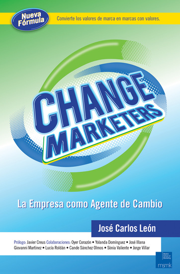 Change Marketers - La empresa como agente de cambio - cover