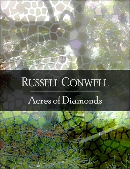 Acres of Diamonds: The Secret Edition - Open Your Heart to the Real Power and Magic of Living Faith and Let the Heaven Be in You Go Deep Inside Yourself and Back Feel the Crazy and Divine Love and Live for Your Dreams - cover