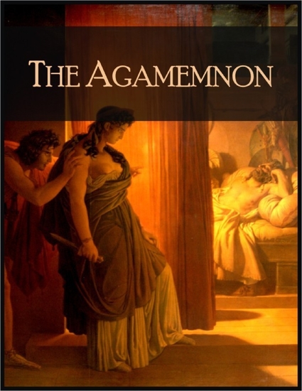 aeschylus the oresteia agamemnon