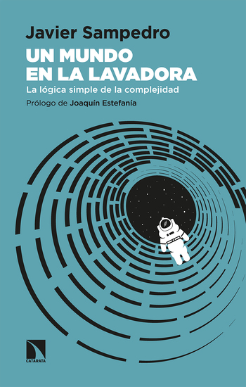 Un mundo en la lavadora - La lógica simple de la complejidad - cover