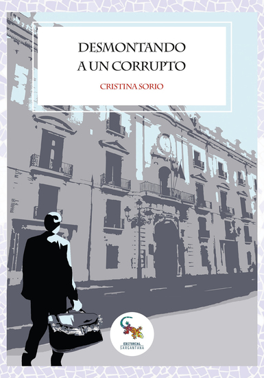 Desmontando a un corrupto - cover