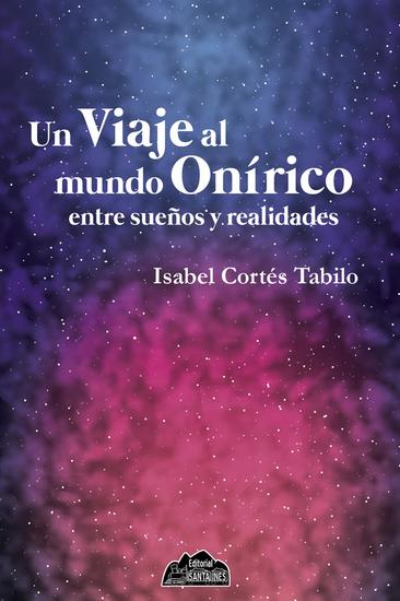 Un viaje al mundo onírico - Entre sueños y realidades - cover