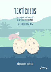 Texticulos - Manual para escribir microrrelatos