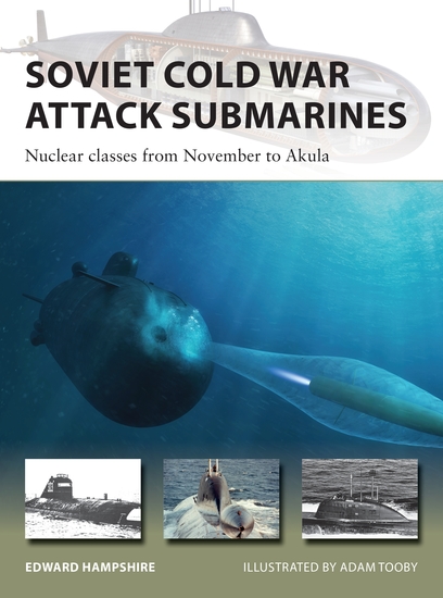 Soviet Cold War Attack Submarines - Nuclear classes from November to Akula - cover
