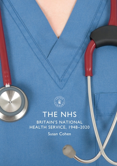 The NHS - Britain's National Health Service 1948–2020 - cover