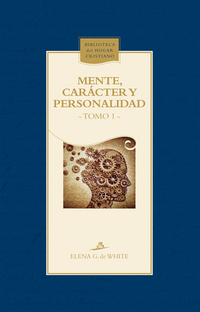 Mente carácter y personalidad - Tomo 1