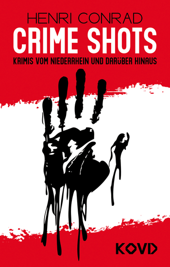 Crime Shots - Krimis vom Niederrhein und darüber hinaus - cover