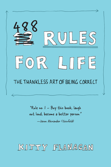 488 Rules for Life - The Thankless Art of Being Correct - cover