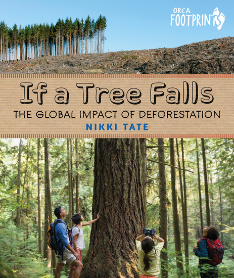 If a Tree Falls - The Global Impact of Deforestation - cover