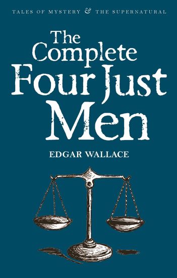 The Complete Four Just Men - cover