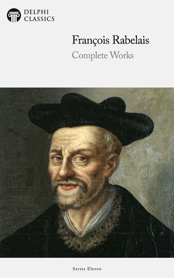 Delphi Complete Works of François Rabelais (Illustrated) - cover