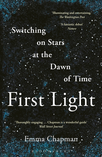 First Light - Switching on Stars at the Dawn of Time - cover