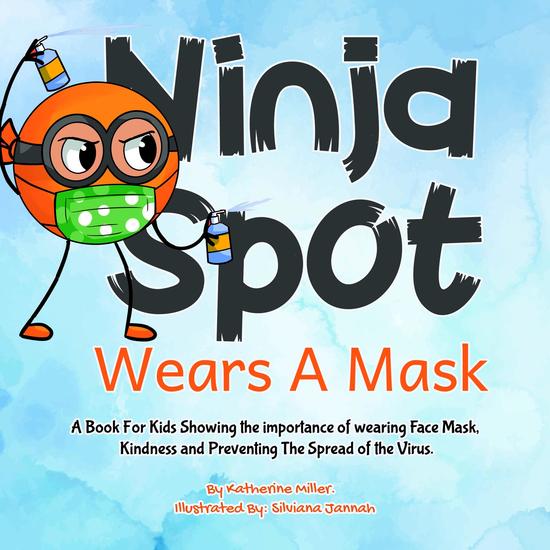 Ninja Spot Wears A Mask - cover