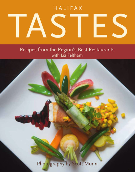 Halifax Tastes - Recipes from the Region's Best Restaurants - cover