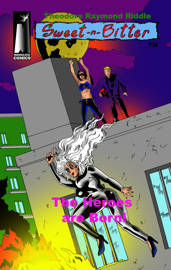 Sweet-n-Bitter - The Heroes are Born! - cover