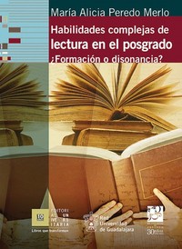 Habilidades complejas de lectura en el posgrado ¿Formación o disonancia?