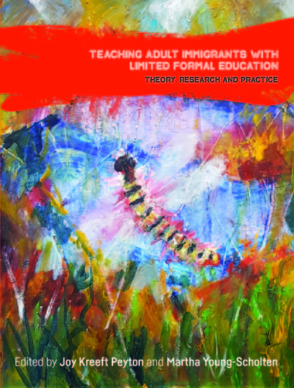 Teaching Adult Immigrants with Limited Formal Education - Theory Research and Practice - cover