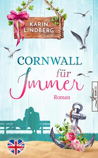 Cornwall für immer - Liebesroman - cover