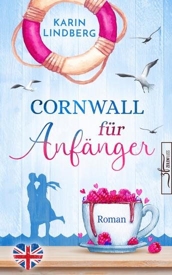 Cornwall für Anfänger - Liebesroman - cover