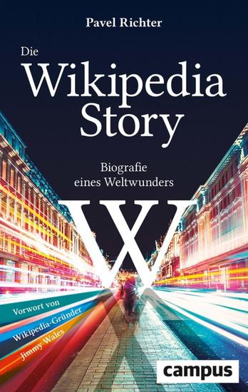 Die Wikipedia-Story - Biografie eines Weltwunders - cover