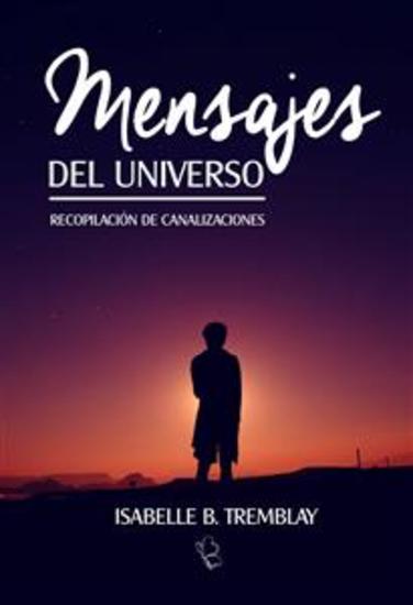 Mensajes Del Universo - Recopilación De Canalizaciones Recopilación De Canalizaciones Del Más Allá - cover