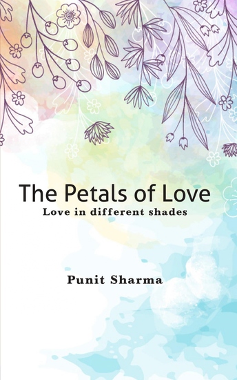 The Petals of Love - Love in different shades - cover