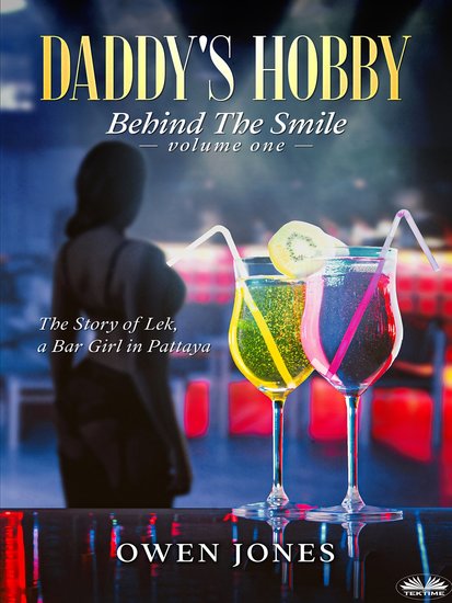 Daddy's Hobby - The Story Of Lek A Bar Girl In Pattaya - cover