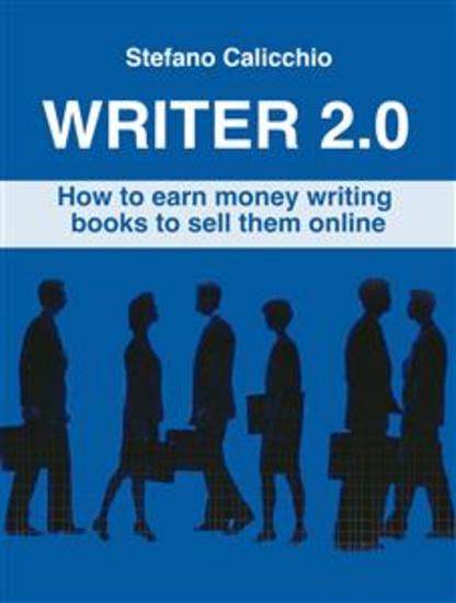 Writer 20 - How to earn money writing books to sell them online - cover