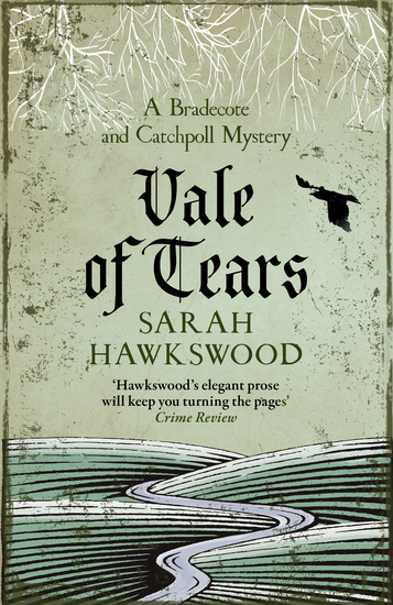 Vale of Tears - The intricate mediaeval mystery series - cover