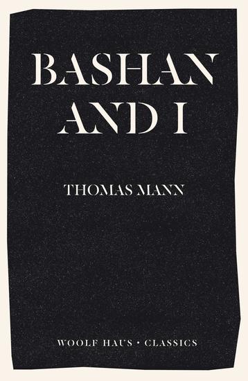 Bashan and I - A Man and His Dog - cover