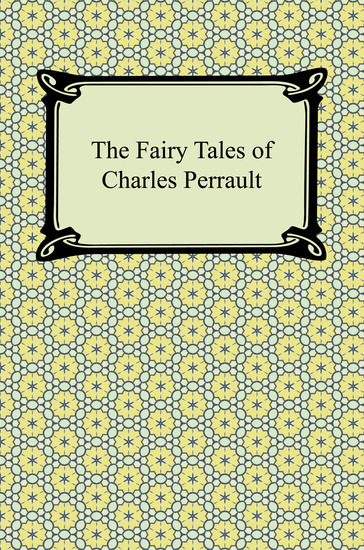 The Fairy Tales of Charles Perrault - cover