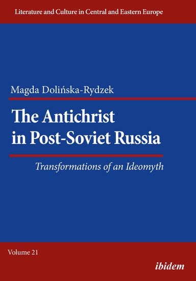 The Antichrist in Post-Soviet Russia: Transformations of an Ideomyth - cover