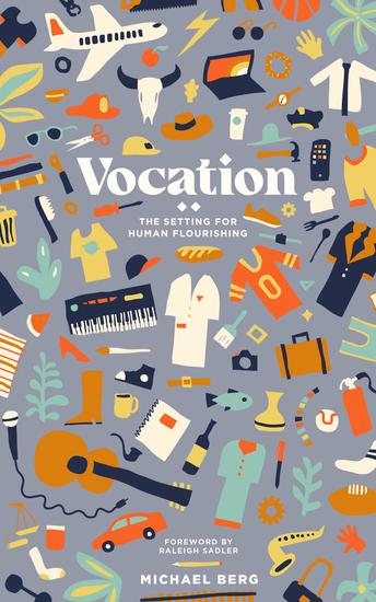 Vocation - The Setting for Human Flourishing - cover