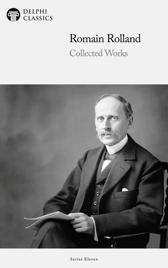 Delphi Collected Works of Romain Rolland (Illustrated) - cover