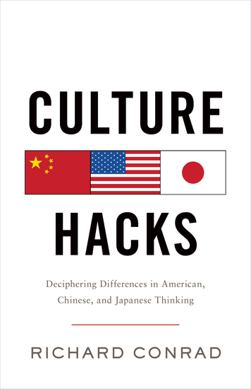 Culture Hacks - Deciphering Differences in American Chinese And Japanese Thinking - cover