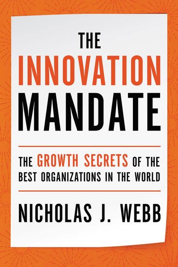 The Innovation Mandate - The Growth Secrets of the Best Organizations in the World - cover
