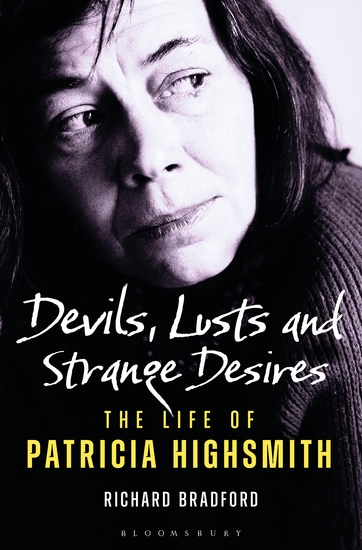 Devils Lusts and Strange Desires - The Life of Patricia Highsmith - cover